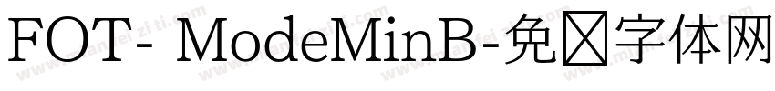 FOT- ModeMinB字体转换